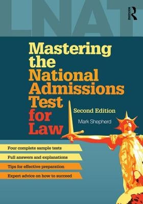 Mastering the National Admissions Test for Law by Shepherd, Mark