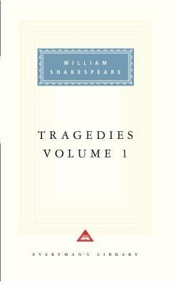 Tragedies, Volume 1: Introduction by Tony Tanner by Shakespeare, William