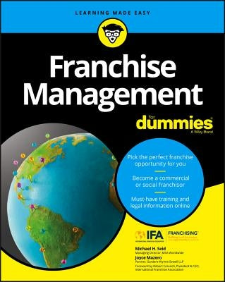 Franchise Management for Dummies by Seid, Michael H.