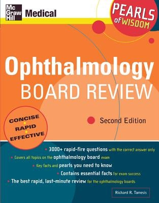 Ophthalmology Board Review: Pearls of Wisdom, Second Edition: Pearls of Wisdom, Second Edition by Tamesis, Richard