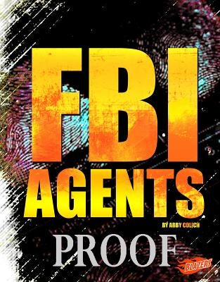 FBI Agents by Colich, Abby