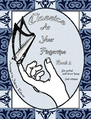 Classics at Your Fingertips: Book 2 by Rabens, Julietta