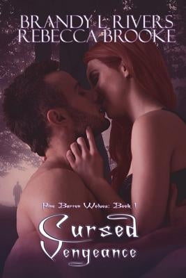 Cursed Vengeance by Brooke, Rebecca