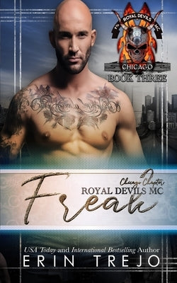 Freak: Royal Devils MC Chicago by Trejo, Erin
