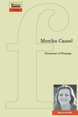 Grammar of Passage by Cassel, Monika