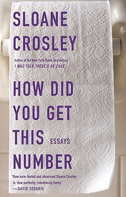How Did You Get This Number by Crosley, Sloane