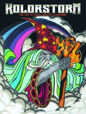 Kolorstorm: The Art of Louie Kr.One Gasparro by Gasparro, Louie