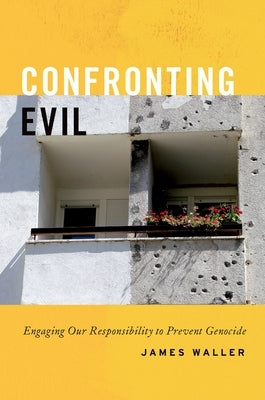 Confronting Evil by Waller
