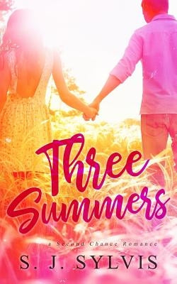 Three Summers by Sylvis, S. J.