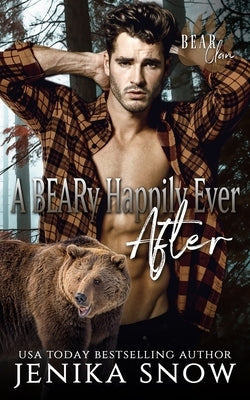 A BEARy Happily Ever After by Snow, Jenika