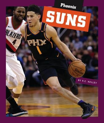 Phoenix Suns by Kelley, K. C.