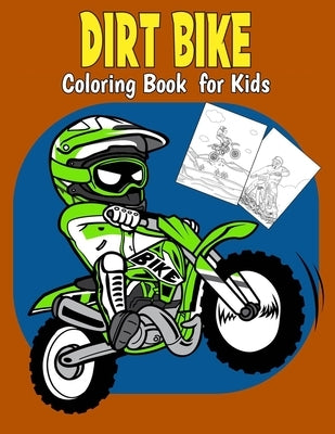 Dirt Bike Coloring Book For Kids by Books, My Rainbow