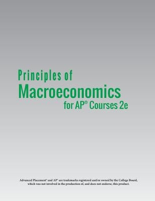 Principles of MacroEconomics for AP(R) Courses 2e by Greenlaw, Steven A.