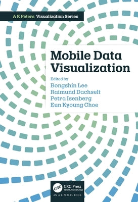 Mobile Data Visualization by Lee, Bongshin