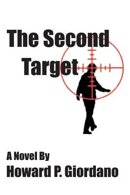 The Second Target by Giordano, Howard P.