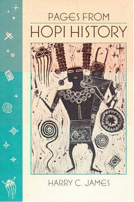 Pages from Hopi History by James, Harry C.