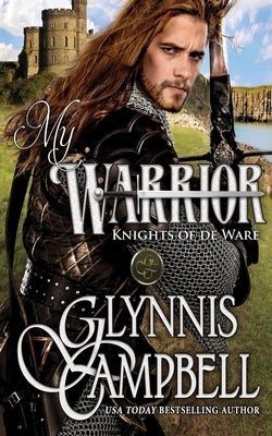 My Warrior by Campbell, Glynnis