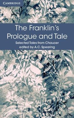 The Franklin's Prologue and Tale by Chaucer, Geoffrey