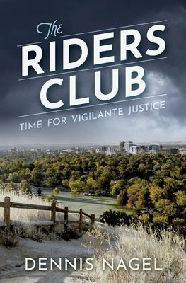 The Riders Club by Nagel, Dennis