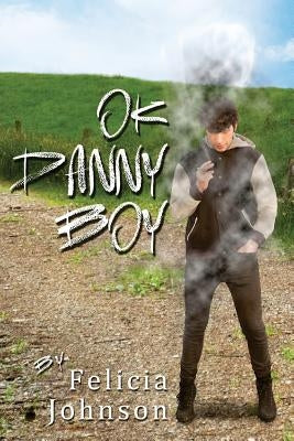 OK Danny Boy: Chaos by Johnson, Felicia