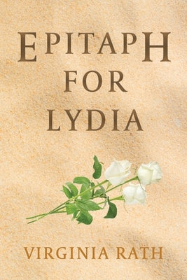 Epitaph for Lydia: (A Michael Dundas Mystery) by Rath, Virginia