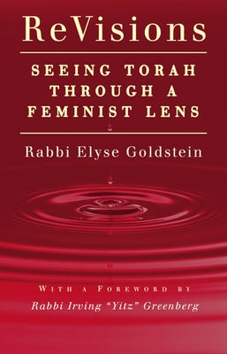Revisions: Seeing Torah Through a Feminist Lens by Goldstein, Elyse