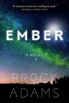 Ember by Adams, Brock