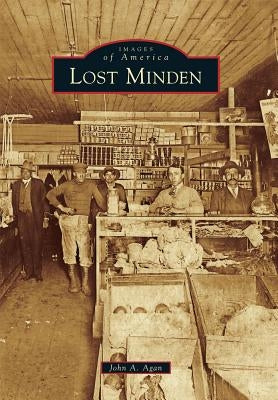 Lost Minden by Agan, John A.
