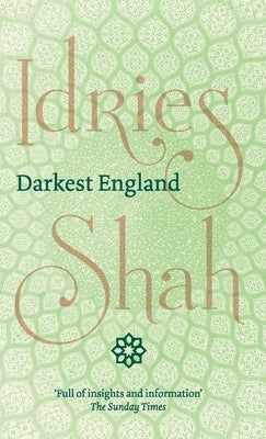 Darkest England by Shah, Idries