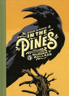 In the Pines by Kriek, Erik