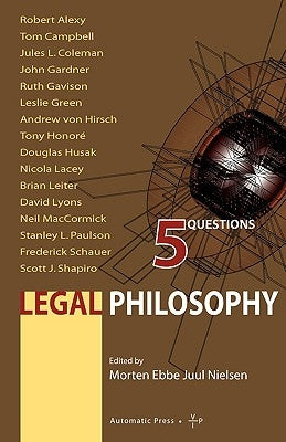 Legal Philosophy: 5 Questions by Nielsen, Morten E. J.