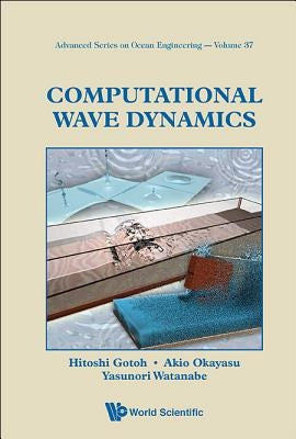 Computational Wave Dynamics by Gotoh, Hitoshi
