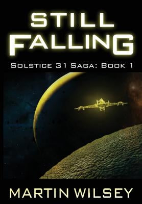 Still Falling by Wilsey, Martin