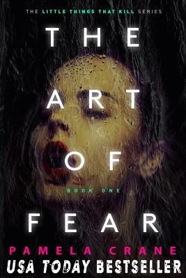 The Art of Fear by Crane, Pamela