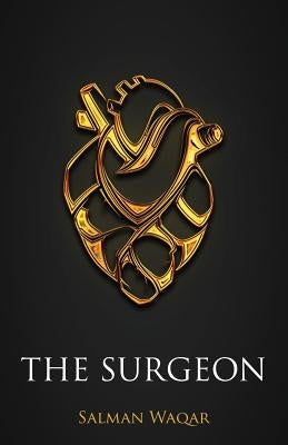 The Surgeon by Waqar, Salman