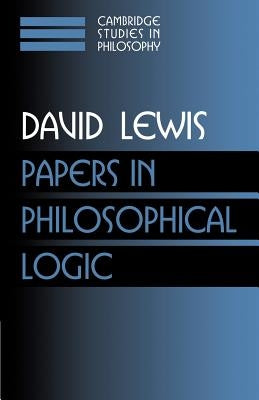 Papers in Philosophical Logic: Volume 1 by Lewis, David