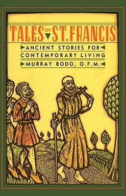 Tales of St. Francis by Bodo, Murray