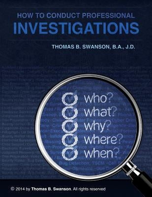 How To Conduct Professional Investigations by Sajjad, Muzzammil