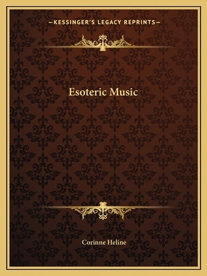 Esoteric Music by Heline, Corinne