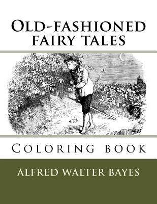 Old-fashioned fairy tales: Coloring book by Guido, Monica