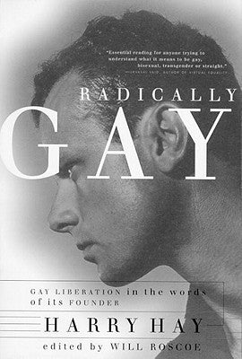 Radically Gay by Hay, Harry
