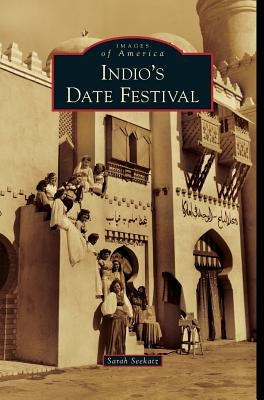 Indio's Date Festival by Seekatz, Sarah