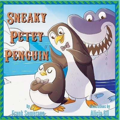Sneaky Petey Penguin by Gil, Alicja