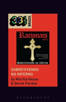 Racionais McS' Sobrevivendo No Inferno by Pardue, Derek