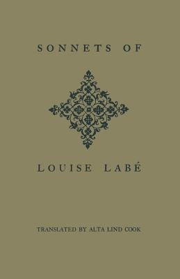 Sonnets of Louise Labé by Labé, Louise