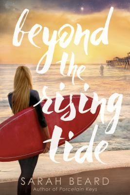 Beyond the Rising Tide by Beard, Sarah