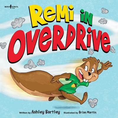 Remi in Overdrive: Volume 3 by Bartley, Ashley