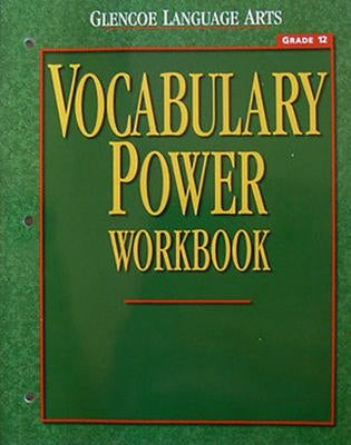 Vocabulary Power Workbook, Grade 12 by McGraw-Hill Education