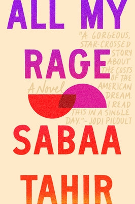 All My Rage by Tahir, Sabaa