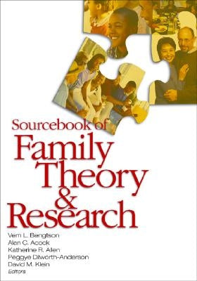 Sourcebook of Family Theory and Research by Bengston, Vern L.